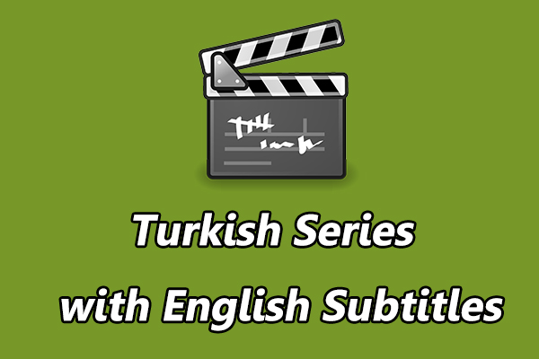 Top 6 Places to Watch Turkish Series with English Subtitles