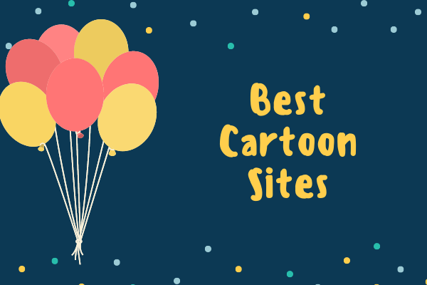 Top 10 Kostenlose Cartoon-Seiten zum Streamen/Herunterladen von Cartoons