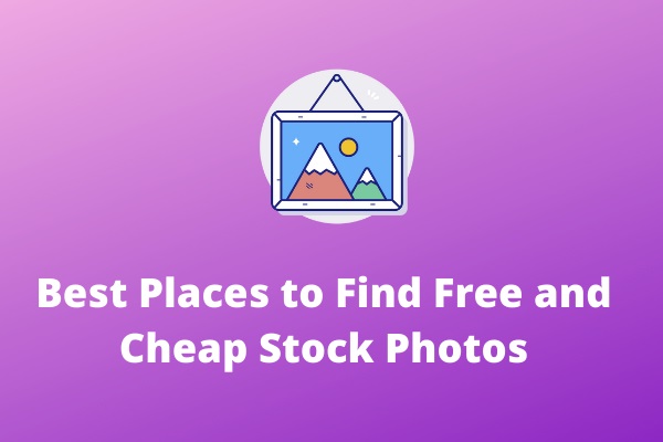 10 Best Free and Cheap Stock Photos Websites