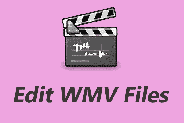 Top 6 WMV Video Editors to Edit WMV Files on Windows 10