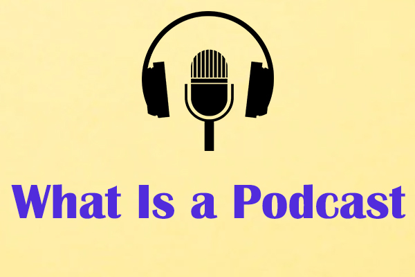 What Is a Podcast & Top 5 Popular Types of Podcasts