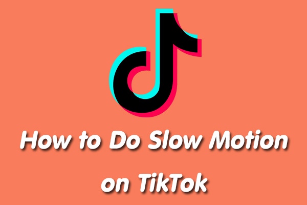 How to Do Slow Motion on TikTok & Watch a TikTok in Slow Motion