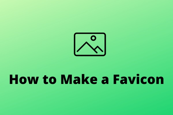 How to Make a Favicon + 5 Best Free Favicon Generators