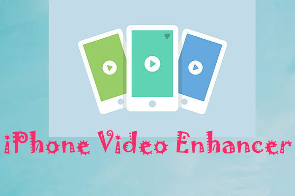 Top 4 Picks of iPhone Video Enhancer Apps in 2023