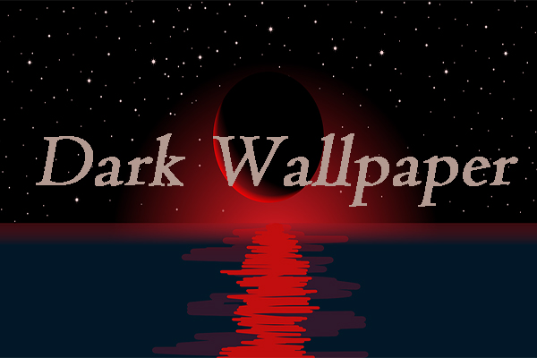 The 7 Best Dark Wallpaper Sites for Dark Desktop Backgrounds