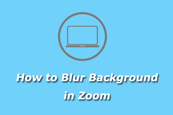 An Ultimate Guide on How to Blur Background in Zoom Meeting