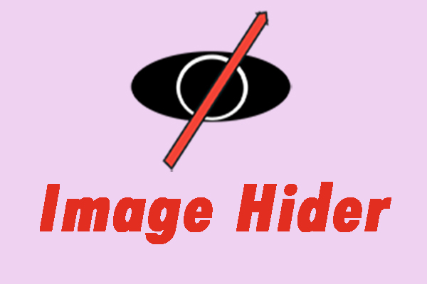 5 Best Image Hiders That Can Protect Your Privacy