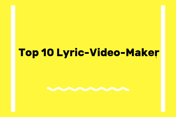 Top 10 Lyric-Video-Maker, die Sie kennen müssen