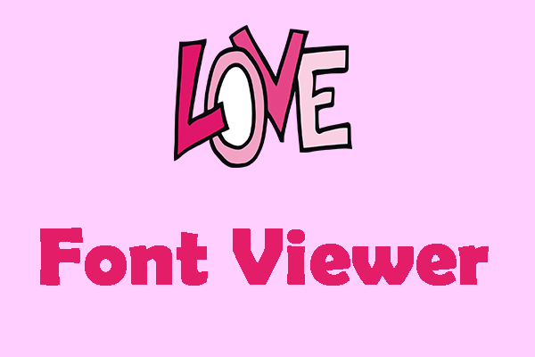 4 Best Font Viewers That Can Meet Your Font Needs