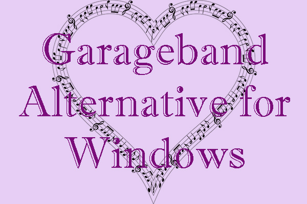4 Best GarageBand Alternatives for Windows to Create Music