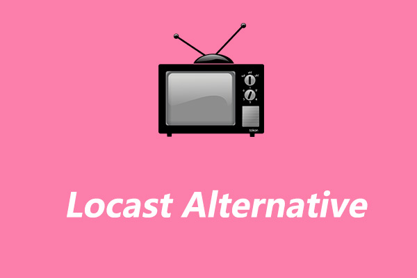 Top 6 Locast Alternatives to Watch Local Channels in the US