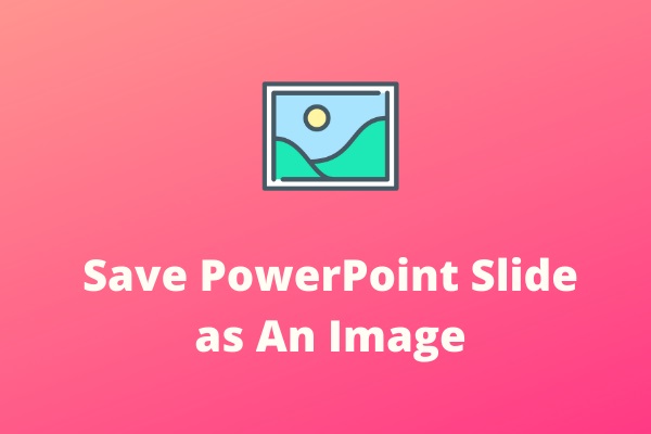 How to Save PowerPoint Slide as an Image with High Quality