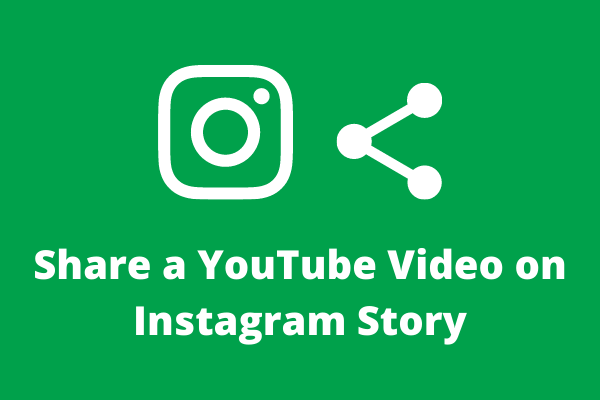 How to Share a YouTube Video on Instagram Story? Simple Methods!