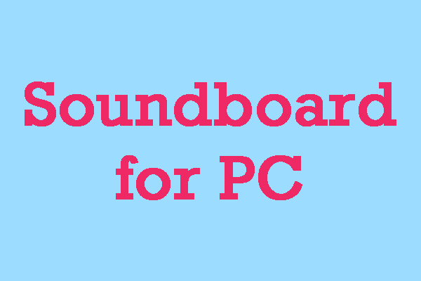 Top 4 Soundboards for PC Allow You to Mix Soundtracks