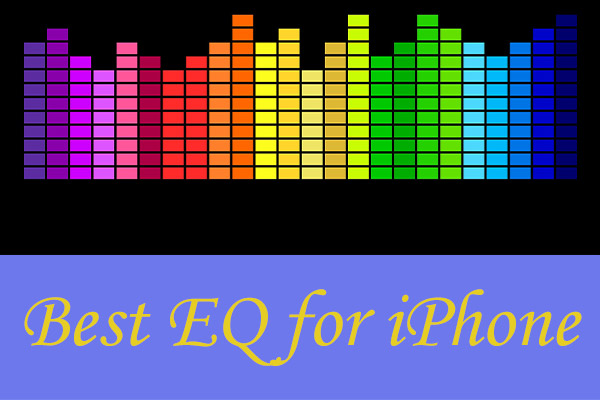 5 Best EQ Apps for iPhone to Modify the Music to Suit Your Taste
