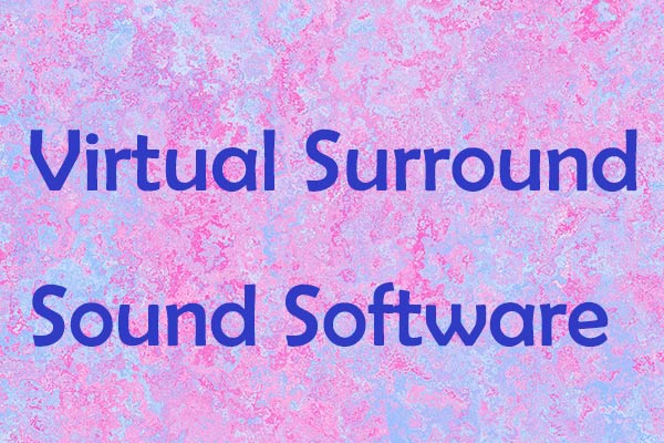 Best Virtual Surround Sound Software for Immersive Experience