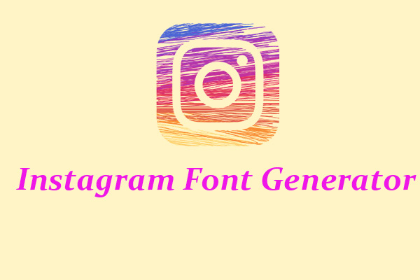Top 5 Instagram Font Generators to Customize Instagram Fonts
