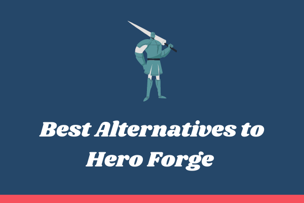 Las mejores 9 alternativas a Hero Forge [gratis y de pago]