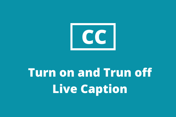 How to Turn on and Turn off Live Caption on Chrome