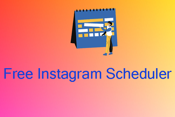 Top 4 Free Instagram Schedulers for Managing Instagram Content