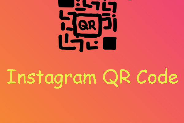 How to Get Instagram QR Code? [Access Your Profile Directly]