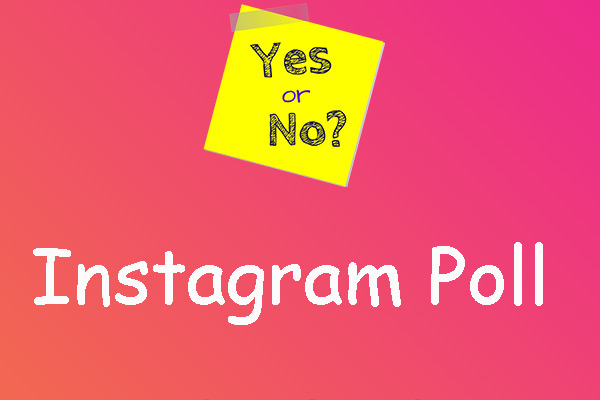 How to Make an Instagram Poll to Increase Engagement?