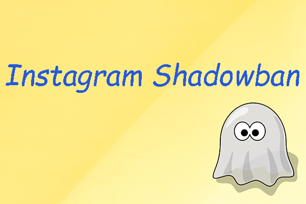 Instagram Shadowban: What Is It & How to Avoid It? [Full Guide]