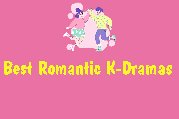 Best Romantic K-Dramas of All Time [Swoon-Worthy Korean Dramas]