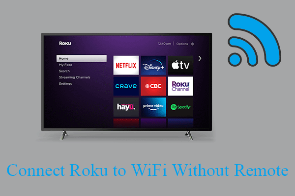 [4 Ways] How to Connect Roku to WiFi Without Remote?