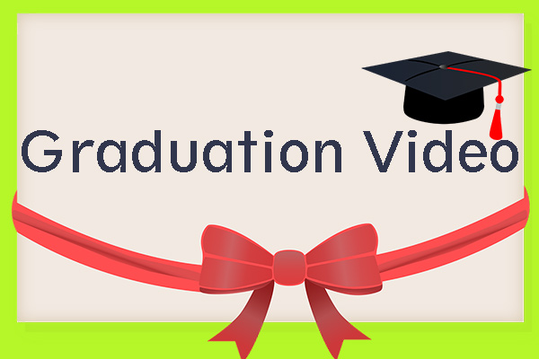 Graduation Video Ideas & How to Make a Graduation Video Easily
