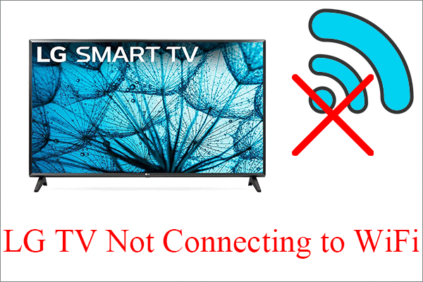 [10+ Ways] Fix LG TV Not Connecting to WiFi Issue (TV + Router)