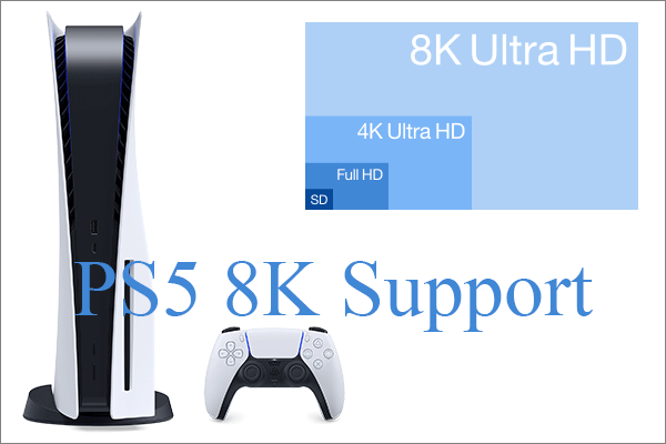 Does PS5 support 8K and What’s the First 8K PS5 Game?