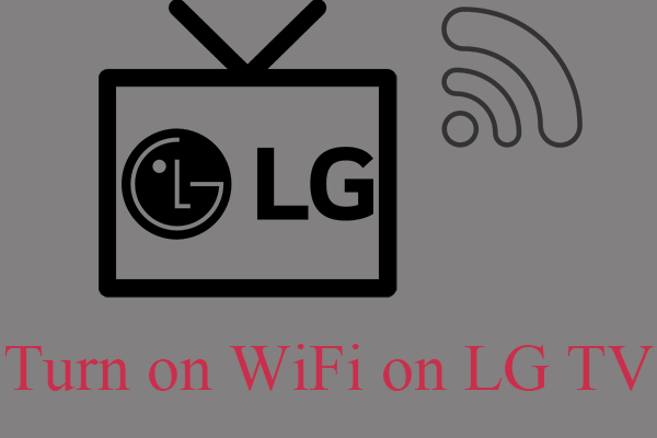 [5 Ways] How to Turn on WiFi on LG TV with or Without Remote?