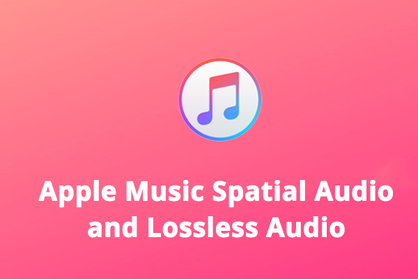 How to Use Apple Music Spatial Audio and Lossless Audio
