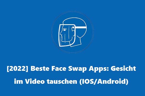 Beste Face Swap Apps: Gesicht im Video tauschen (IOS/Android)