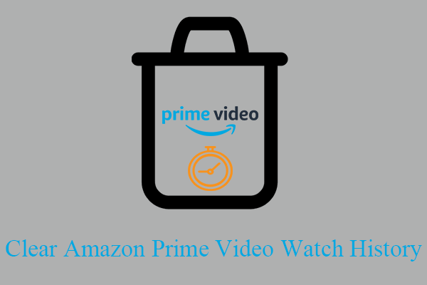 How to View/Clear Amazon Prime Video Watch History?