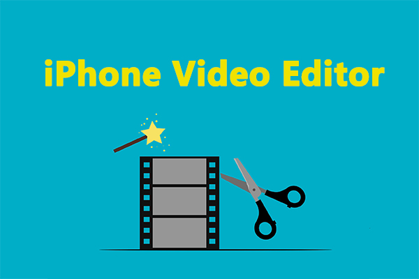 10 iPhone Video Editors to Retouch Videos on Your iPhone