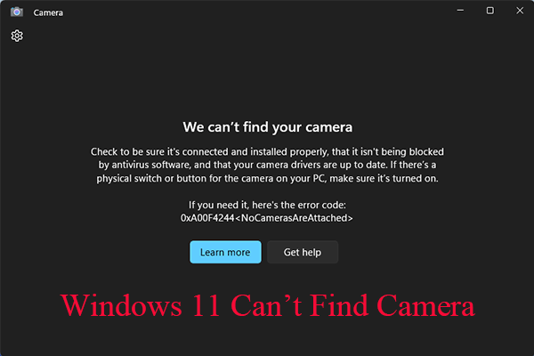 [7 Fixes] Windows 11 Can’t Find Camera or Camera Doesn’t Work