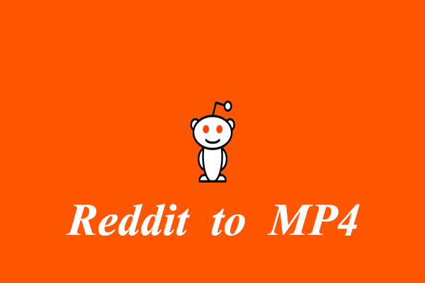 Redditの動画をMP4でダウンロードする方法（オンライン・デスクトップ）