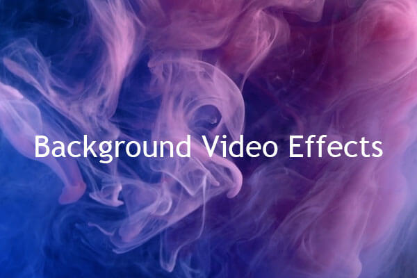 15 Must-Try Background Video Effects to Enhance Video Production