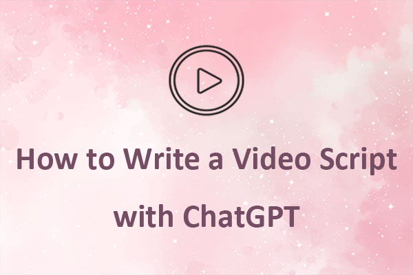 How to Write a Video Script with ChatGPT