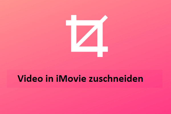 Eine Kurzanleitung zum Zuschneiden eines Videos in iMovie auf Mac/iPhone/iPad