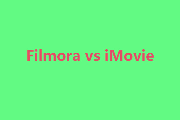 Filmora vs iMovie: Which Video Editing Software Is Better