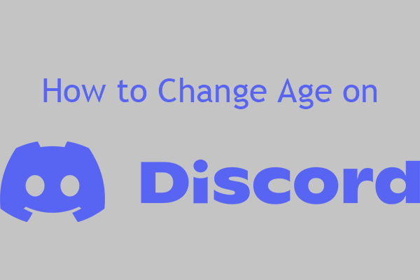 How to Change Age on Discord & Can You Do It Without Verification