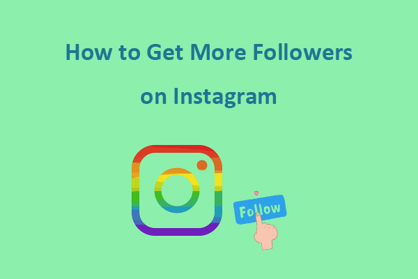 Top Tricks on How to Get More Followers on Instagram Fast