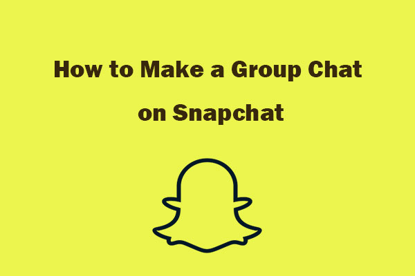 How to Make a Group Chat on Snapchat with Your Friends