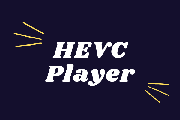 Los 5 mejores reproductores HEVC – Cómo abrir archivos de vídeo HEVC