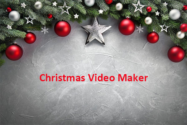 Best Christmas Video Makers – How to Make a Christmas Video