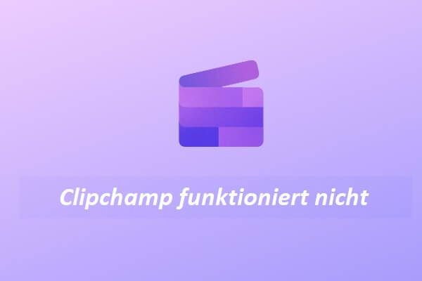 Clipchamp funktioniert /öffnet/exportiert nicht unter Windows