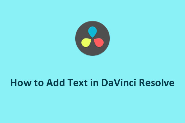 How to Add Text in DaVinci Resolve in Simple Steps